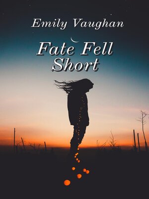 cover image of Fate Fell Short